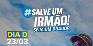 Campanha #SalveUmIrmão mobiliza população para cadastro de doadores de medula óssea e doação de sangue no Hemoce